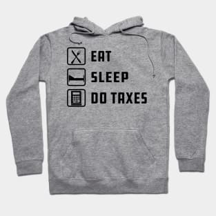 Accounting - Eat Sleep Do Taxes Hoodie